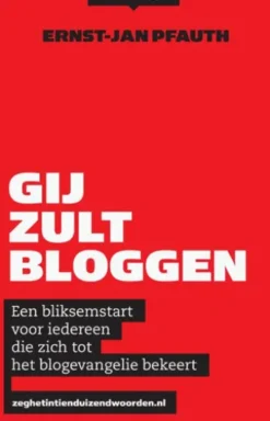 Gij zult bloggen!