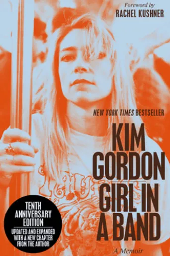 Girl in a Band (10th Anniversary Edition)
