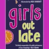 Girls Out Late