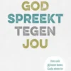 God spreekt tegen jou