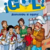 ¡Gol! 17 - Bienvenido al equipo