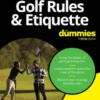 Golf Rules & Etiquette For Dummies