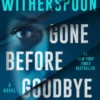 Gone Before Goodbye