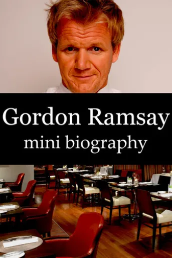 Gordon Ramsay Mini Biography