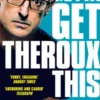 Gotta Get Theroux This