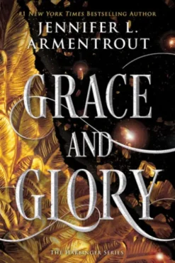 Grace and Glory