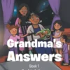 Grandma's Answers