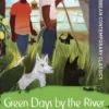 Green Days by the River