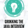 Grokking the Java Interview