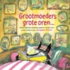 Grootmoeders grote oren
