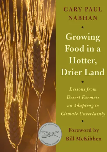 Growing Food in a Hotter, Drier Land