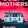 Guilty Mothers
