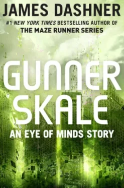 Gunner Skale: An Eye of Minds Story (The Mortality Doctrine)
