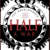 Half a War