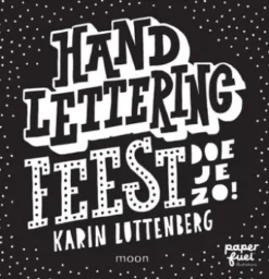Handlettering FEEST doe je zo!