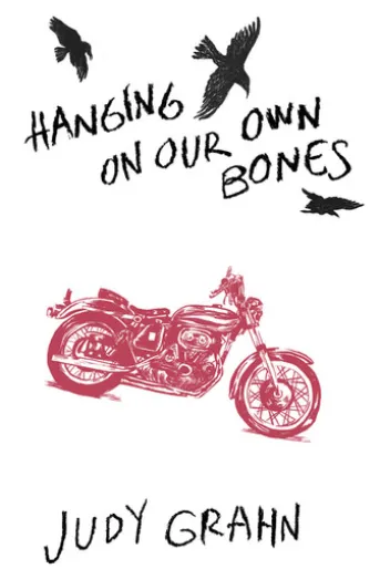 Hanging On Our Own Bones
