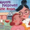 Happy Passover, Edie Rose!