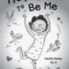 Happy To Be Me