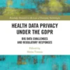 Health Data Privacy under the GDPR