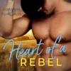 Heart of a Rebel