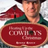Heating Up the Cowboy's Christmas