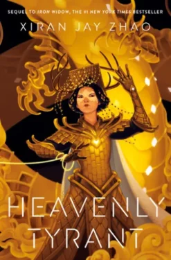 Heavenly Tyrant (Iron Widow, Book 2)