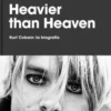 Heavier than Heaven