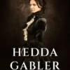 Hedda Gabler