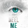 Heel me