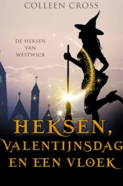 Heksen, Valentijnsdag en een vloek