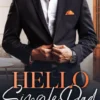 Hello Single Dad