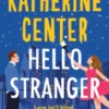Hello, Stranger