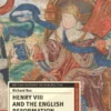 Henry VIII and the English Reformation