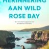 Herinnering aan Wild Rose Bay