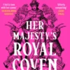 Her Majesty’s Royal Coven