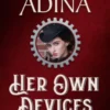 Her Own Devices