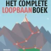 Het complete loopbaanboek