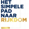 Het simpele pad naar rijkdom