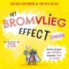 Het bromvliegeffect junior