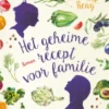 Het geheime recept voor familie
