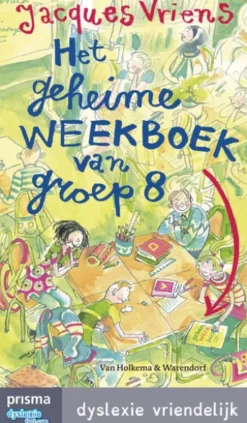 Het geheime weekboek van groep acht
