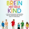 Het hele brein, het hele kind