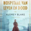 Het hospitaal van leven en dood