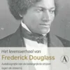 Het levensverhaal van Frederick Douglass