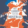 Het lied van de mistral