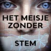 Het meisje zonder stem