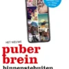 Het nieuwe puberbrein binnenstebuiten