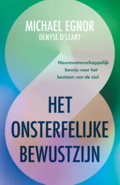 Het onsterfelijke bewustzijn
