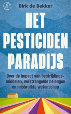 Het pesticidenparadijs