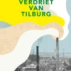 Het verdriet van Tilburg